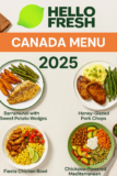 HelloFresh Canada Menu 2025: What’s on the Plate This Week?